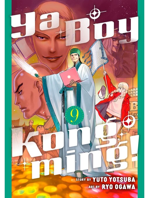 Title details for Ya Boy Kongming!, Volume 9 by Yuto Yotsuba - Available